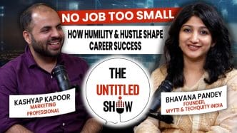 In this episode of The UnTitled Show, Bhavana Pandey sits down with marketing pro Kashyap Kapoor (ex-Hindustan Times, Network 18) to talk about career growth, humility, and what it really takes to succeed—both in the high-stakes world of event marketing and in life.