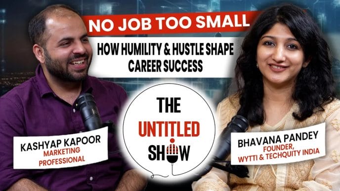 In this episode of The UnTitled Show, Bhavana Pandey sits down with marketing pro Kashyap Kapoor (ex-Hindustan Times, Network 18) to talk about career growth, humility, and what it really takes to succeed—both in the high-stakes world of event marketing and in life.