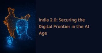 Discover how India is leading the AI-powered cybersecurity revolution in 2025. From platform-led security to building human firewalls, explore India’s strategies to protect its digital economy and assert global leadership in secure, intelligent systems.